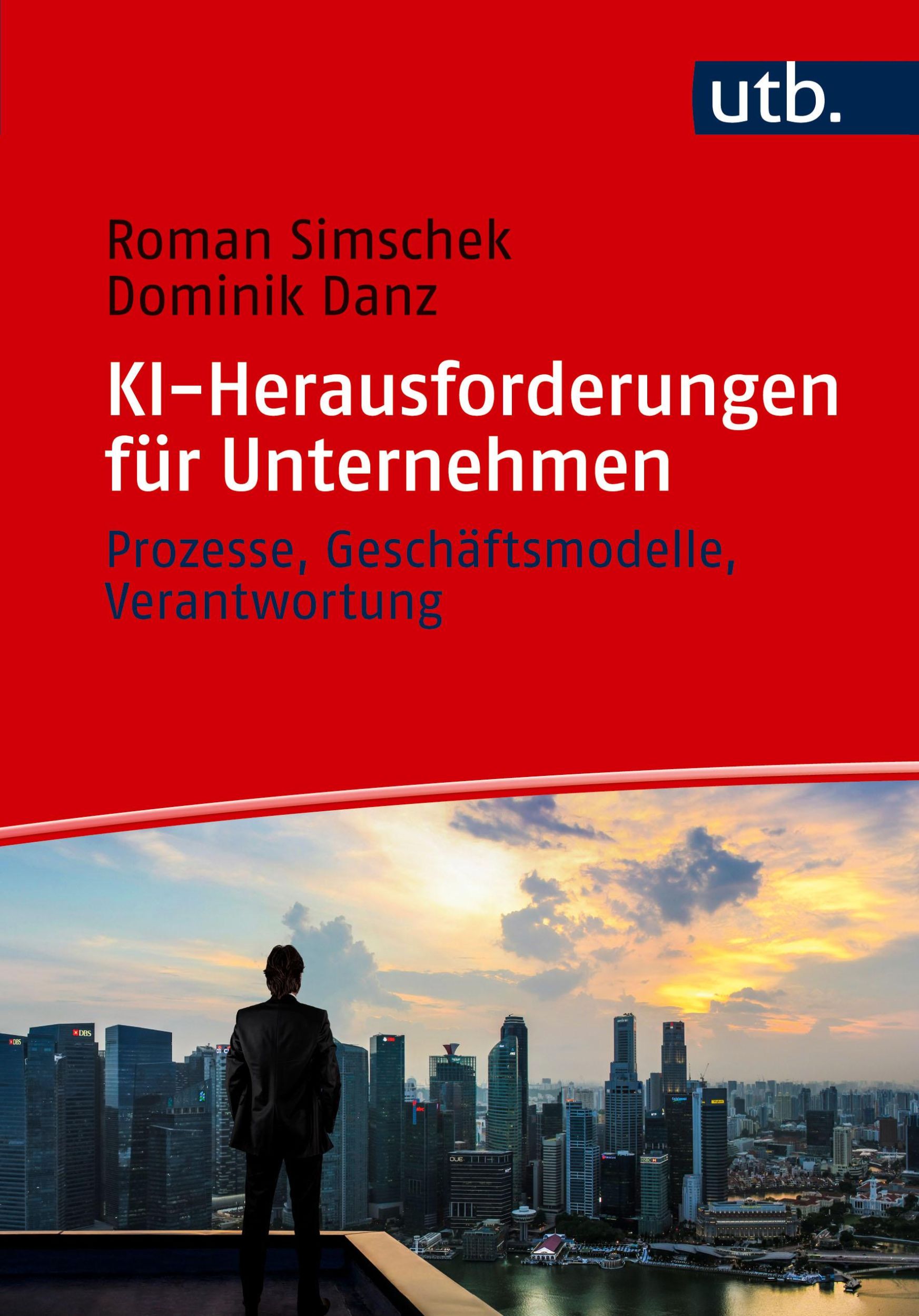 Cover: 9783825263683 | KI-Herausforderungen für Unternehmen | Roman Simschek (u. a.) | Buch