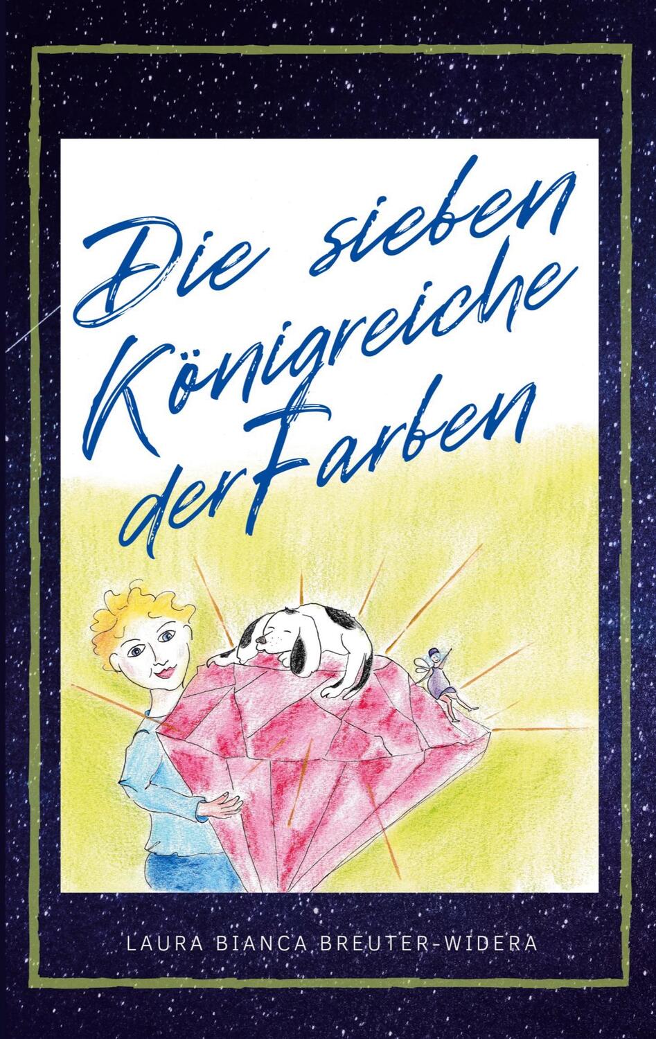 Cover: 9783756845392 | Die sieben Königreiche der Farben | Laura Bianca Breuter-Widera | Buch