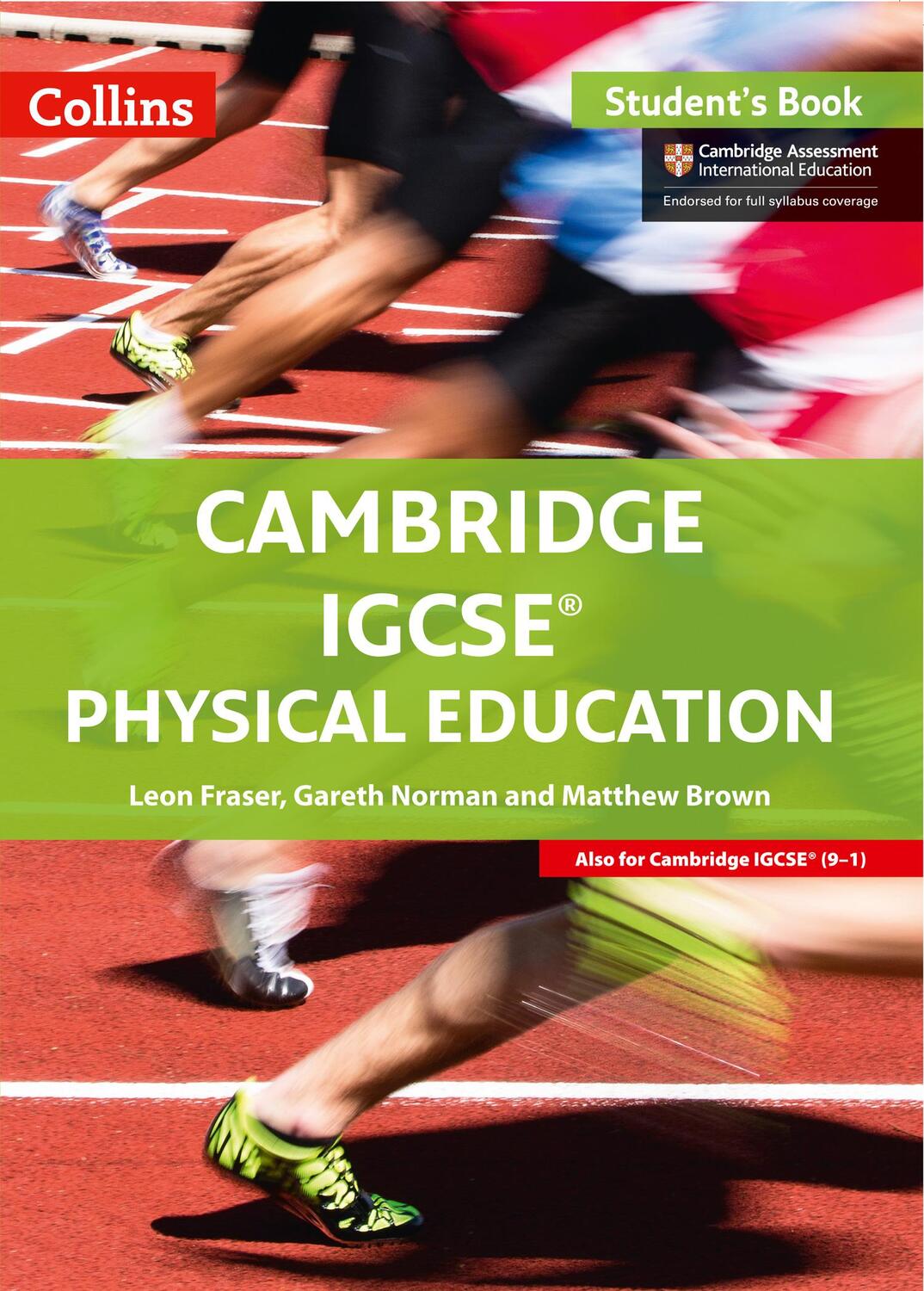 Cover: 9780008202163 | Cambridge IGCSE (TM) Physical Education Student's Book | Leon Fraser
