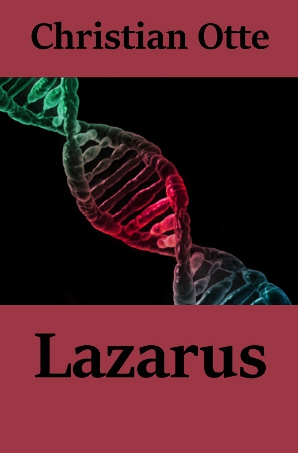 Cover: 9783746719313 | Lazarus | Christian Otte | Taschenbuch | 432 S. | Deutsch | 2018
