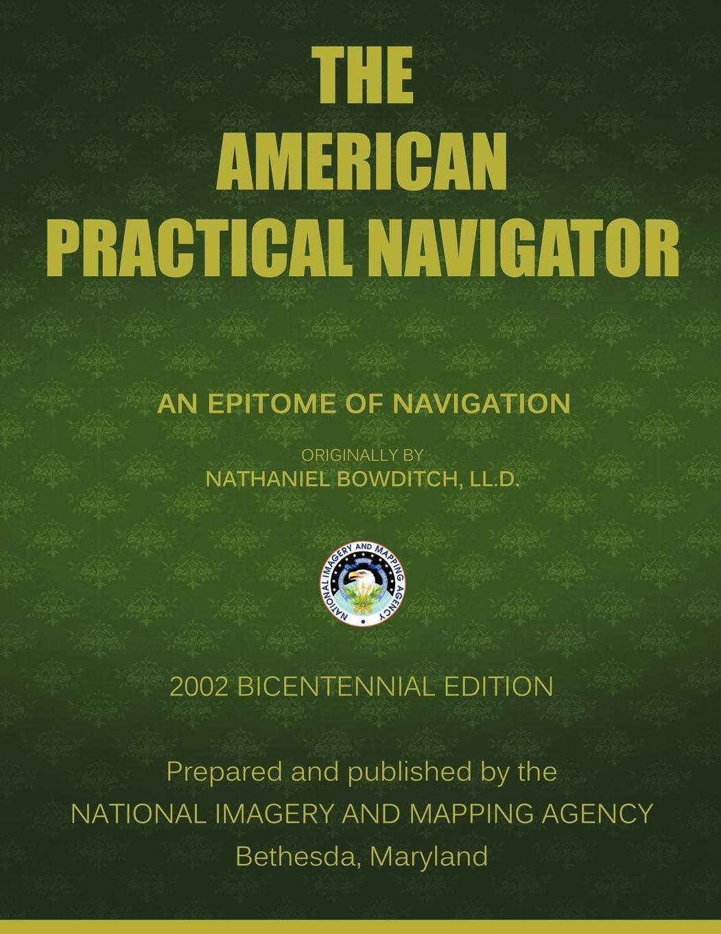Cover: 9781607965046 | The American Practical Navigator | Bowditch | Nima | Taschenbuch