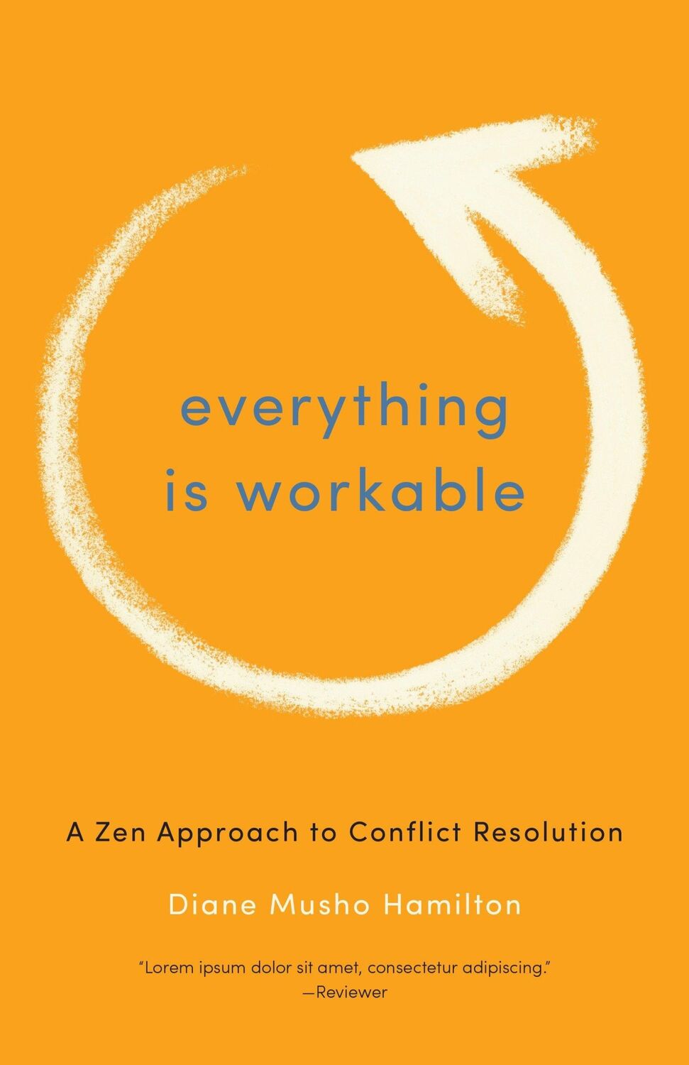 Cover: 9781611800678 | Everything Is Workable | A Zen Approach to Conflict Resolution | Buch