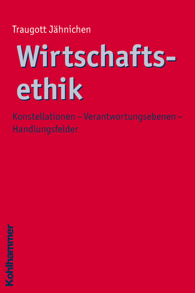Cover: 9783170182912 | Wirtschaftsethik | Traugott Jähnichen | Taschenbuch | 286 S. | Deutsch