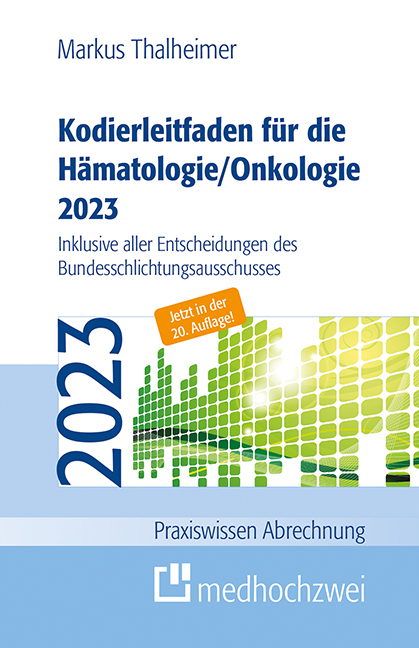 Cover: 9783862169382 | Kodierleitfaden für die Hämatologie/Onkologie 2023 | Markus Thalheimer