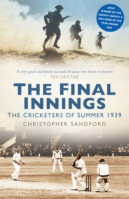 Cover: 9780750994699 | The Final Innings | The Cricketers of Summer 1939 | Sandford | Buch