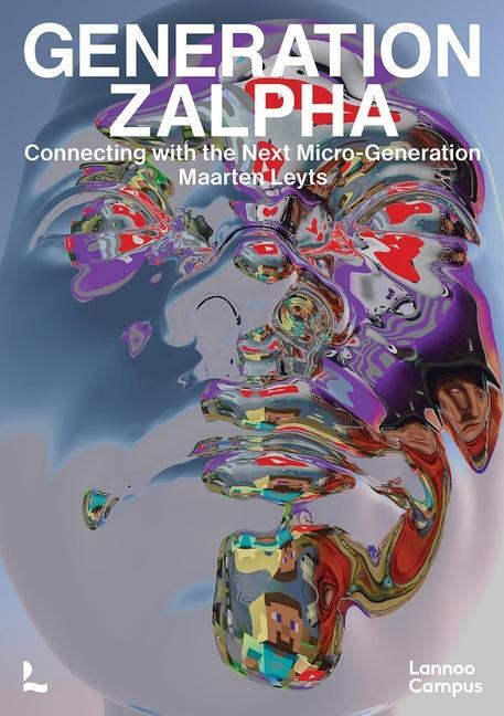 Cover: 9789401463799 | Generation Alpha in Beta | Kidsmarketing in a Changing World | Leyts