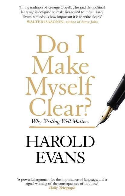 Cover: 9780349142913 | Evans, H: Do I Make Myself Clear? | Harold Evans | Taschenbuch | 2018