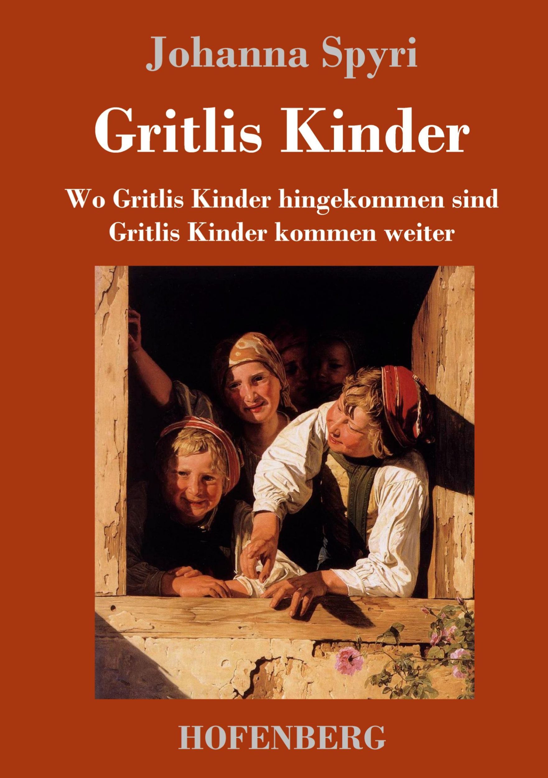 Cover: 9783743709584 | Gritlis Kinder | Johanna Spyri | Buch | HC runder Rücken kaschiert