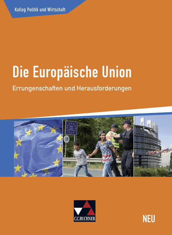 Cover: 9783661730172 | Die Europäische Union | Gunnar/Ringe, Kersten/Stolz, Peter u a Meyer