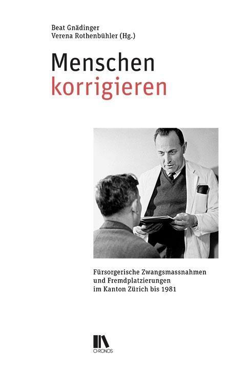 Cover: 9783034014786 | Menschen korrigieren | Buch | 288 S. | Deutsch | 2018 | Chronos Verlag