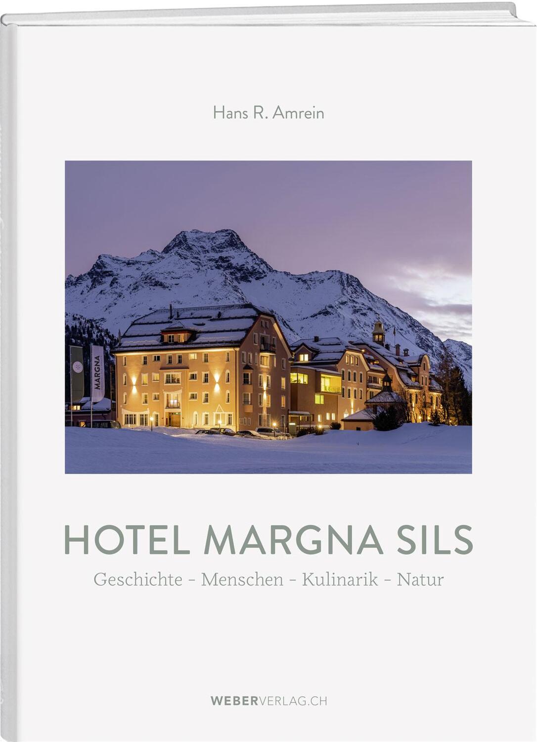 Cover: 9783039221219 | Margna Sils | Geschichte - Menschen - Kulinarik - Natur | Amrein