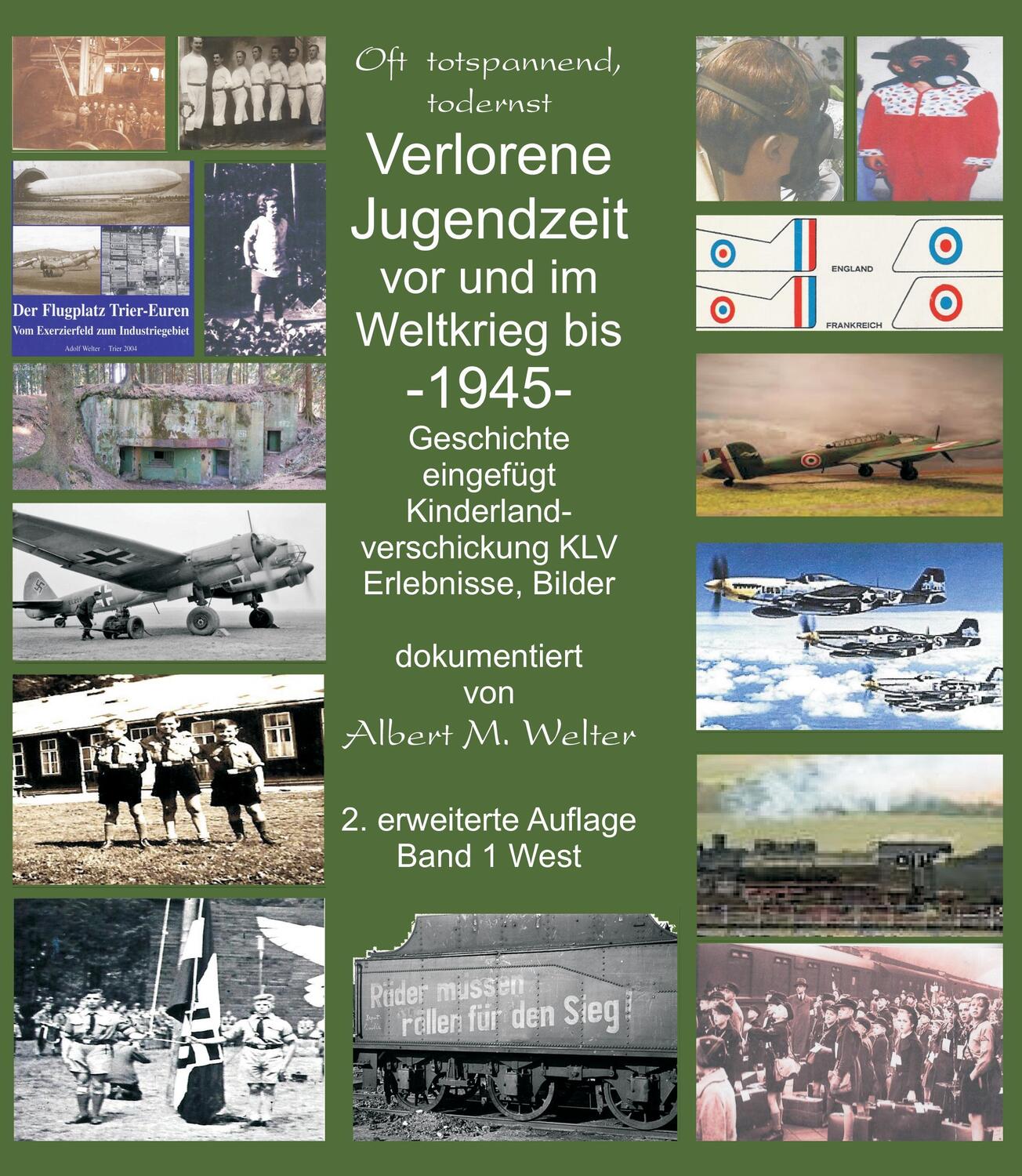 Cover: 9783734550645 | Verlorene Jugendzeit vor und im Weltkrieg 1945 | Albert Welter | Buch
