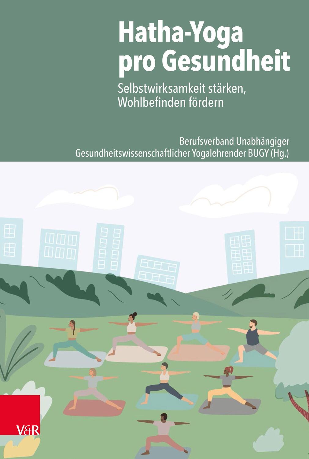 Cover: 9783525454206 | Hatha-Yoga pro Gesundheit | Taschenbuch | 304 S. | Deutsch | 2021