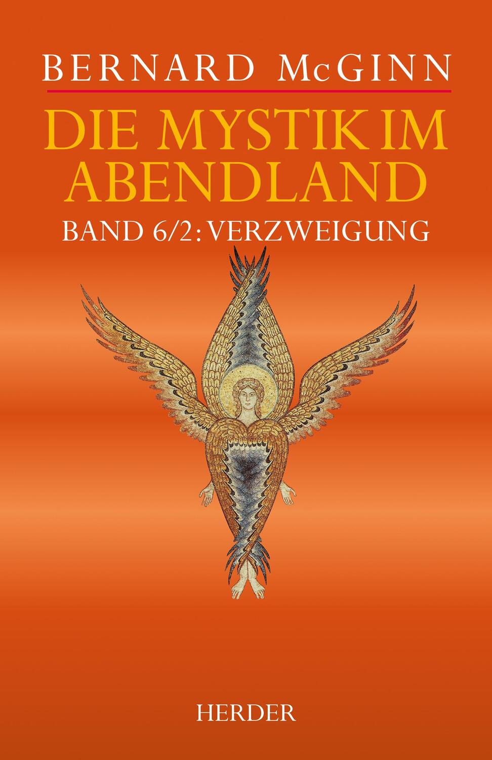 Cover: 9783451380426 | Die Mystik im Abendland | Bernard Mcginn | Buch | 512 S. | Deutsch