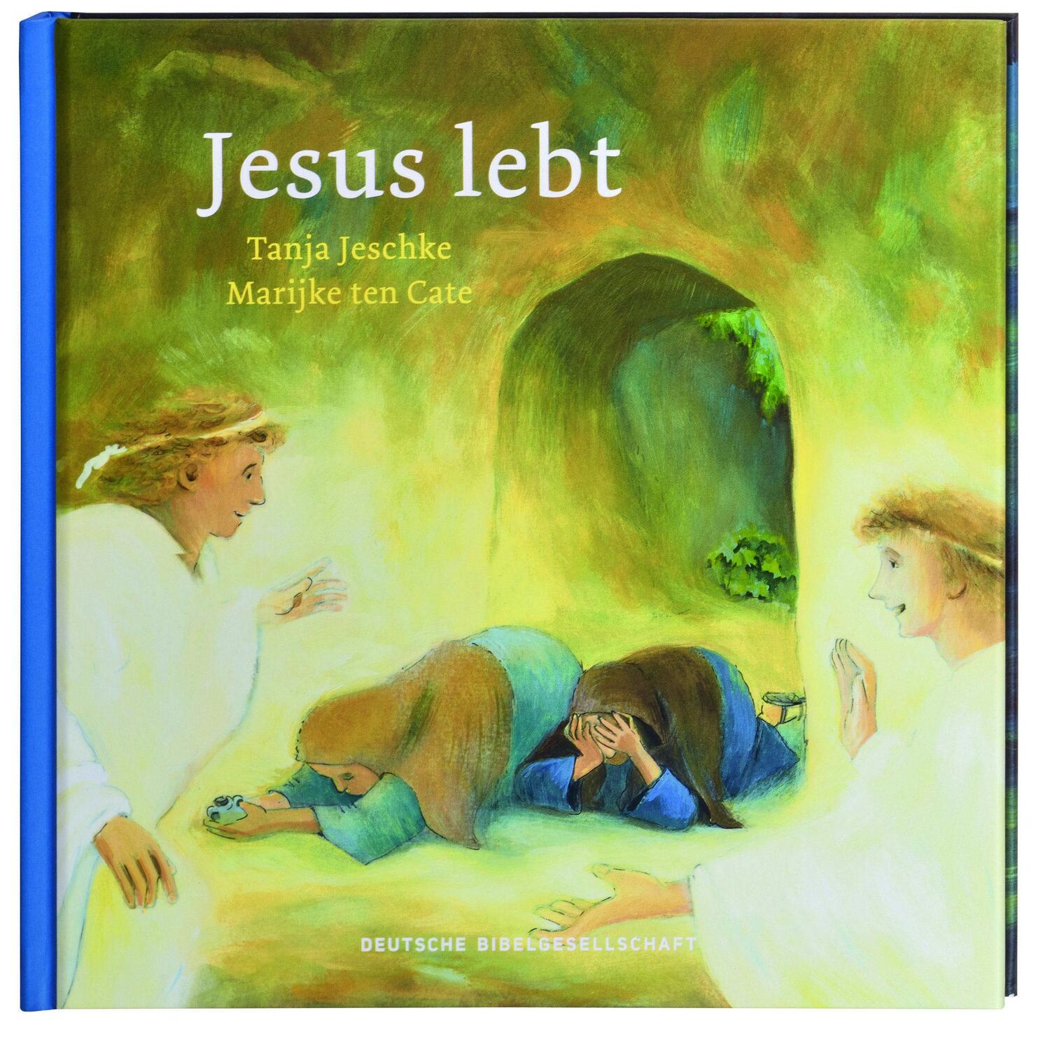 Cover: 9783438046932 | Jesus lebt | Reihe: Geschichten aus der Bibel für Kinder | Cate | Buch