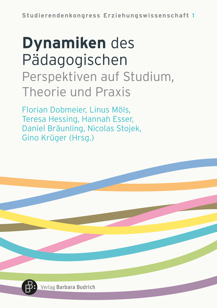 Cover: 9783847424123 | Dynamiken des Pädagogischen | Florian Dobmeier (u. a.) | Taschenbuch