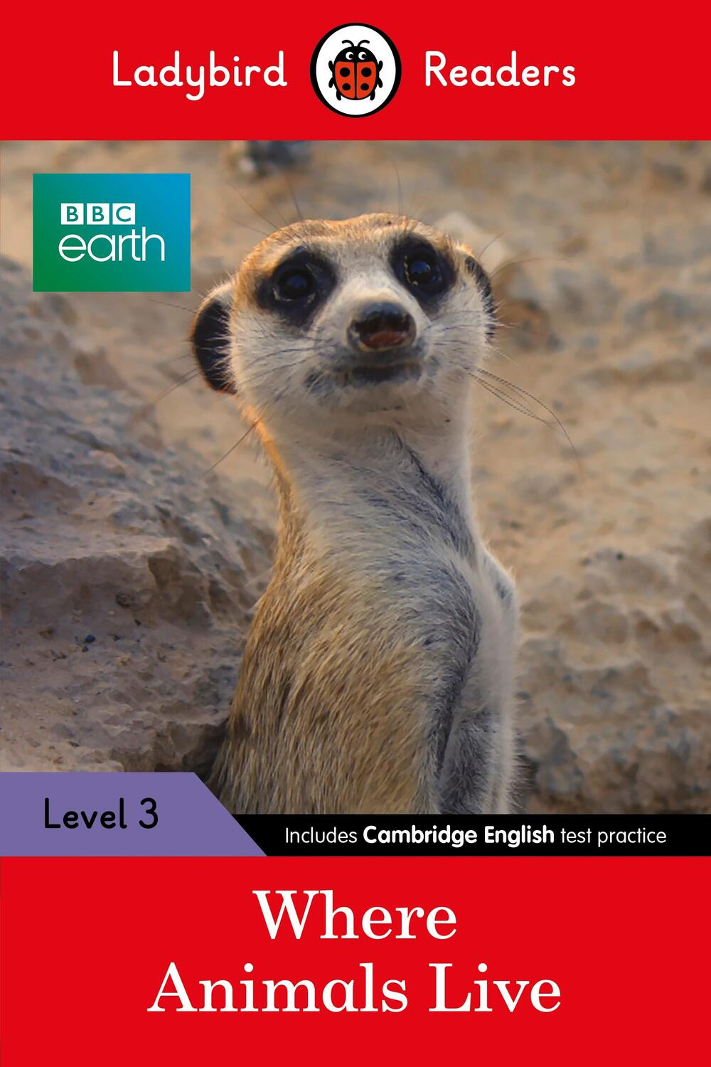 Cover: 9780241298688 | Ladybird Readers Level 3 - BBC Earth - Where Animals Live (ELT...