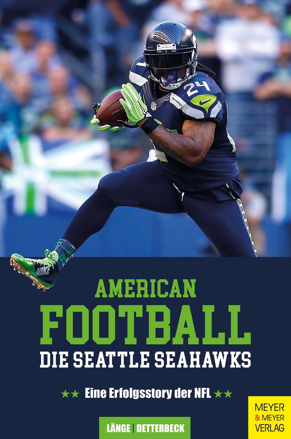 Cover: 9783840378584 | American Football: Die Seattle Seahawks | Eine Erfolgsstory der NFL