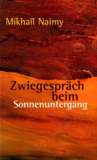 Cover: 9789067322966 | Zwiegespräch beim Sonnenuntergang | Mikhaïl Naimy | Taschenbuch | 2003