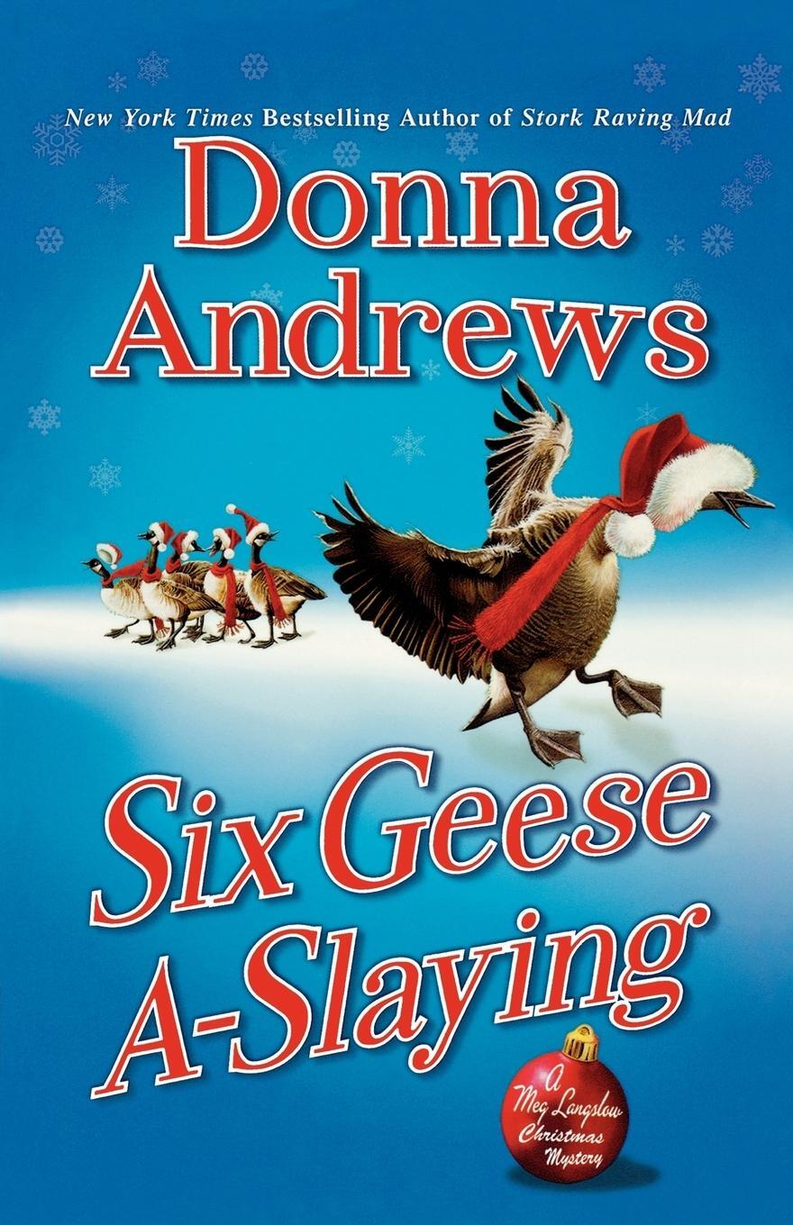 Cover: 9780312668808 | Six Geese A-Slaying | Donna Andrews | Taschenbuch | Paperback | 2010