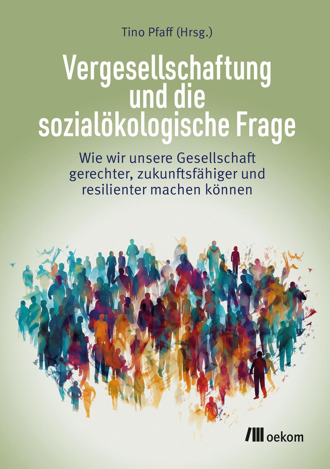 Cover: 9783987260629 | Vergesellschaftung und die sozialökologische Frage | Tino Pfaff | Buch
