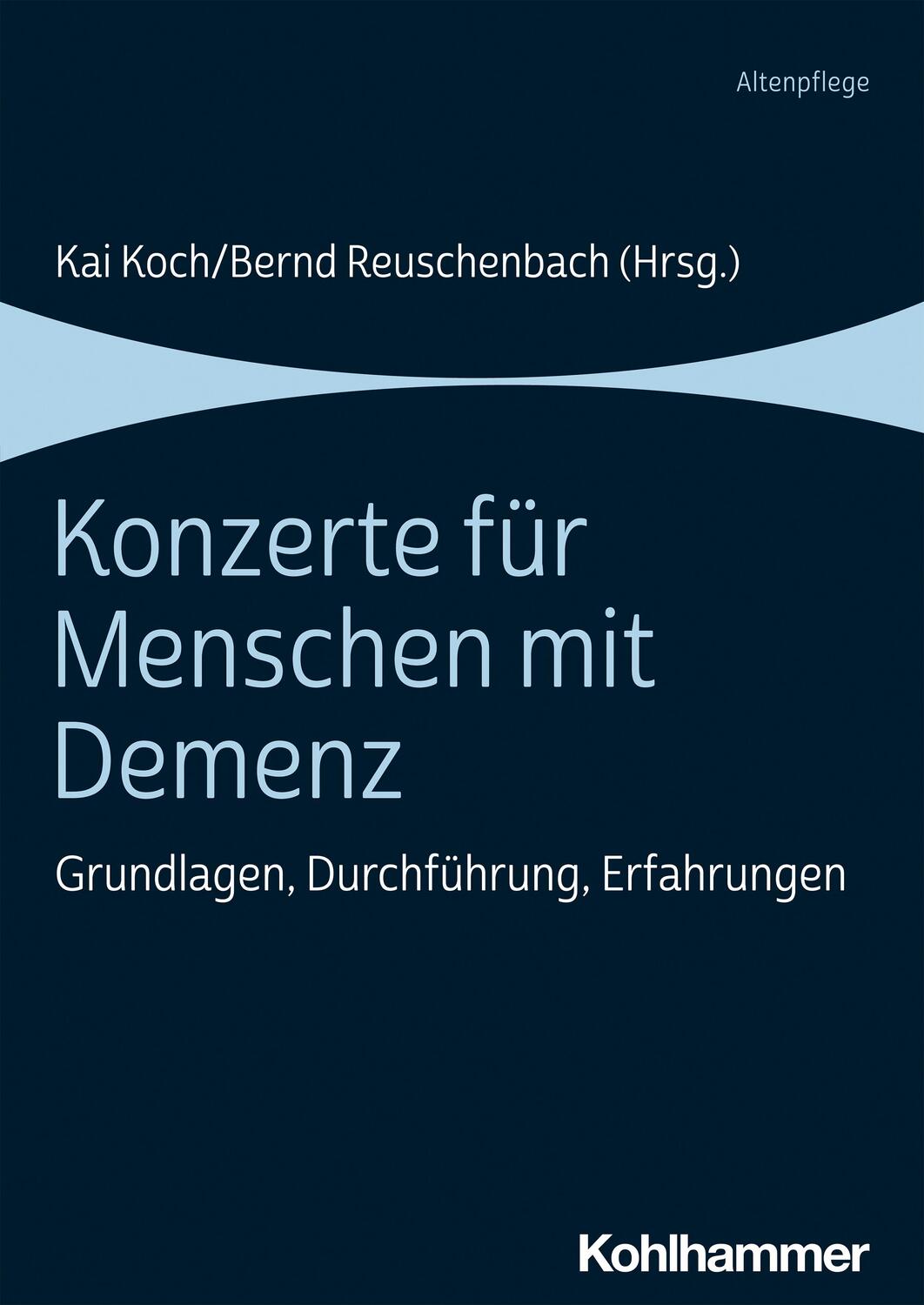 Cover: 9783170388482 | Konzerte für Menschen mit Demenz | Kai Koch (u. a.) | Taschenbuch