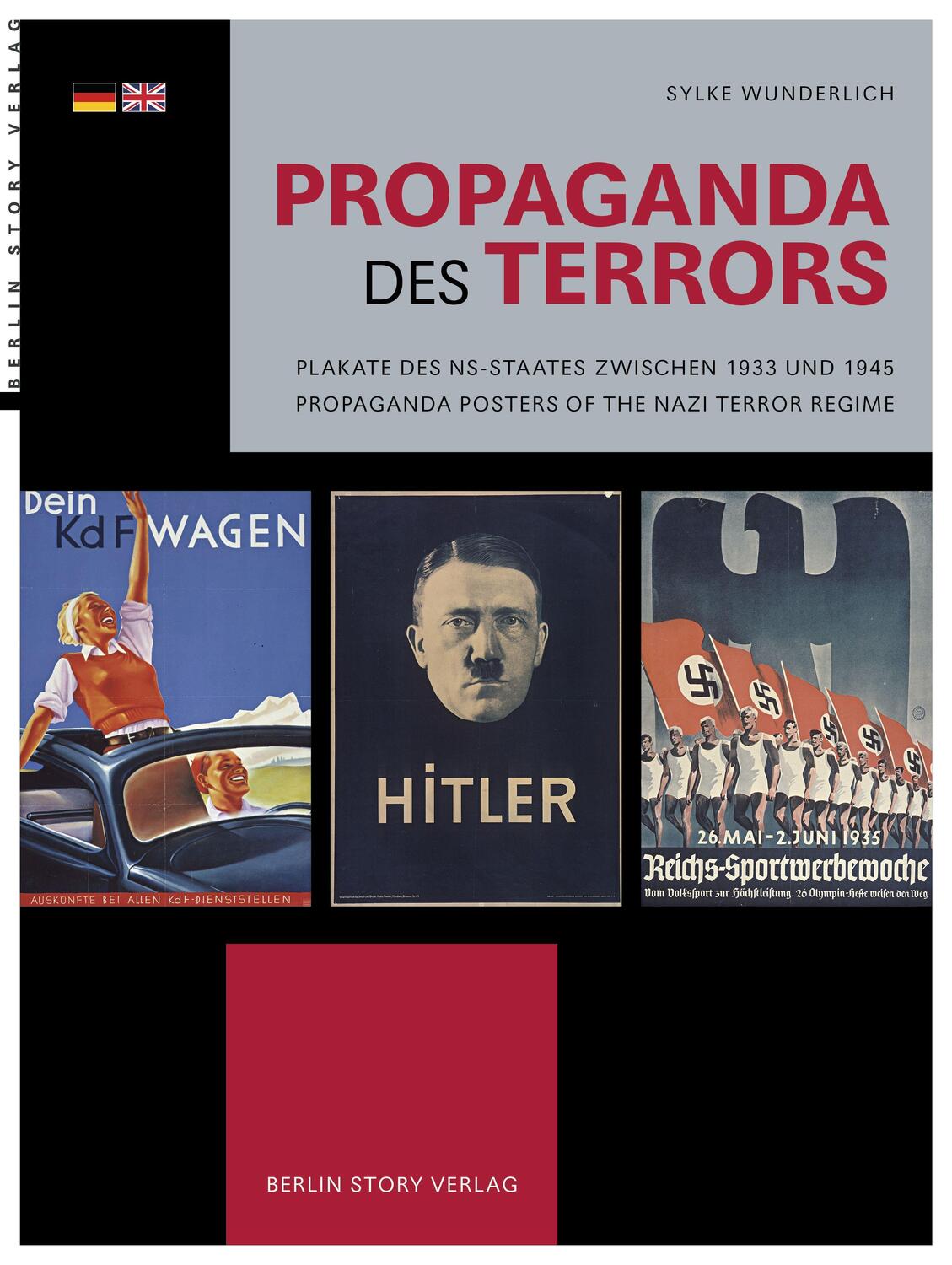 Cover: 9783957231604 | Propaganda des Terrors | Sylke Wunderlich | Buch | Deutsch | 2020