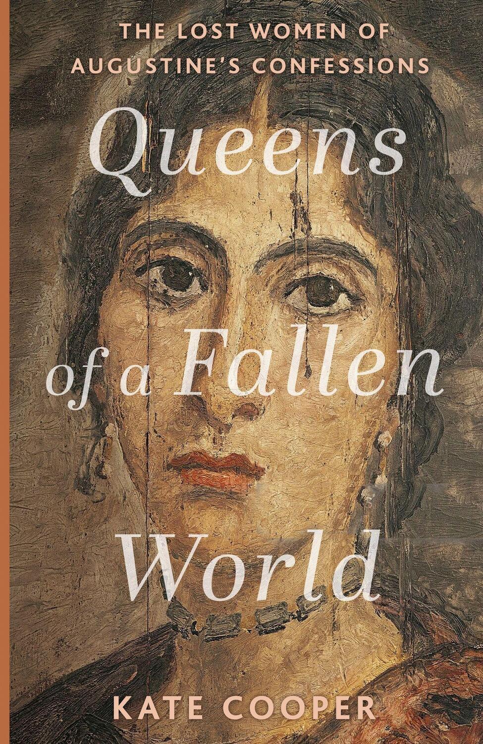 Cover: 9781399807968 | Queens of a Fallen World | The Lost Women of Augustine's Confessions