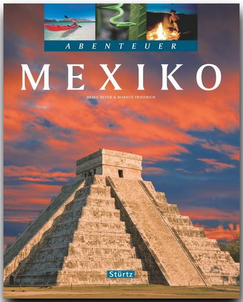 Cover: 9783800319466 | Abenteuer Mexiko | Heiko Beyer (u. a.) | Buch | Abenteuer | Deutsch