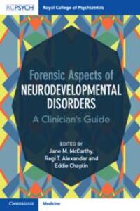 Cover: 9781009360944 | Forensic Aspects of Neurodevelopmental Disorders | A Clinician's Guide