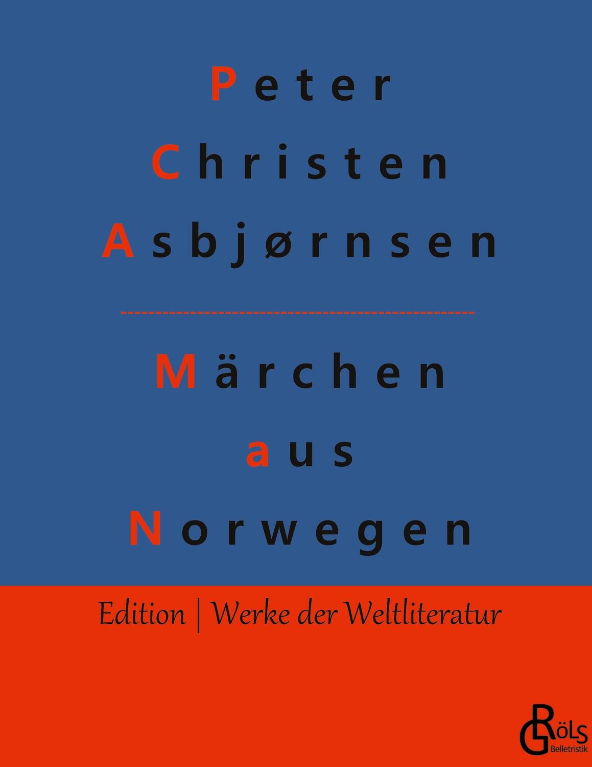 Cover: 9783966374613 | Märchen aus Norwegen | Norwegische Volksmärchen | Asbjørnsen (u. a.)