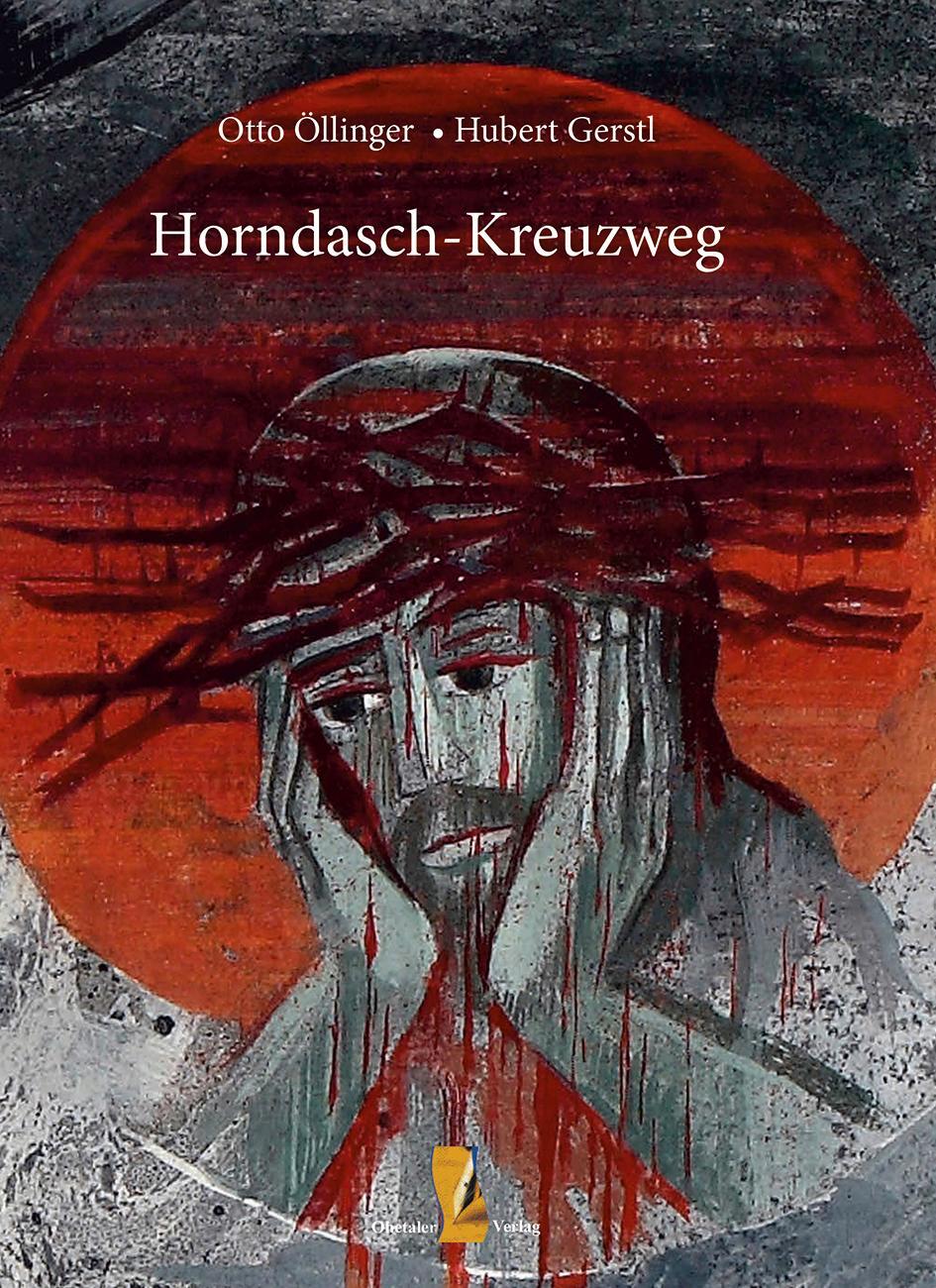 Cover: 9783955111809 | Horndasch Kreuzweg | Otto Öllinger (u. a.) | Buch | Deutsch | 2022