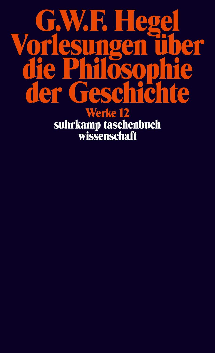 Cover: 9783518282120 | Vorlesungen über die Philosophie der Geschichte. | Hegel | Taschenbuch