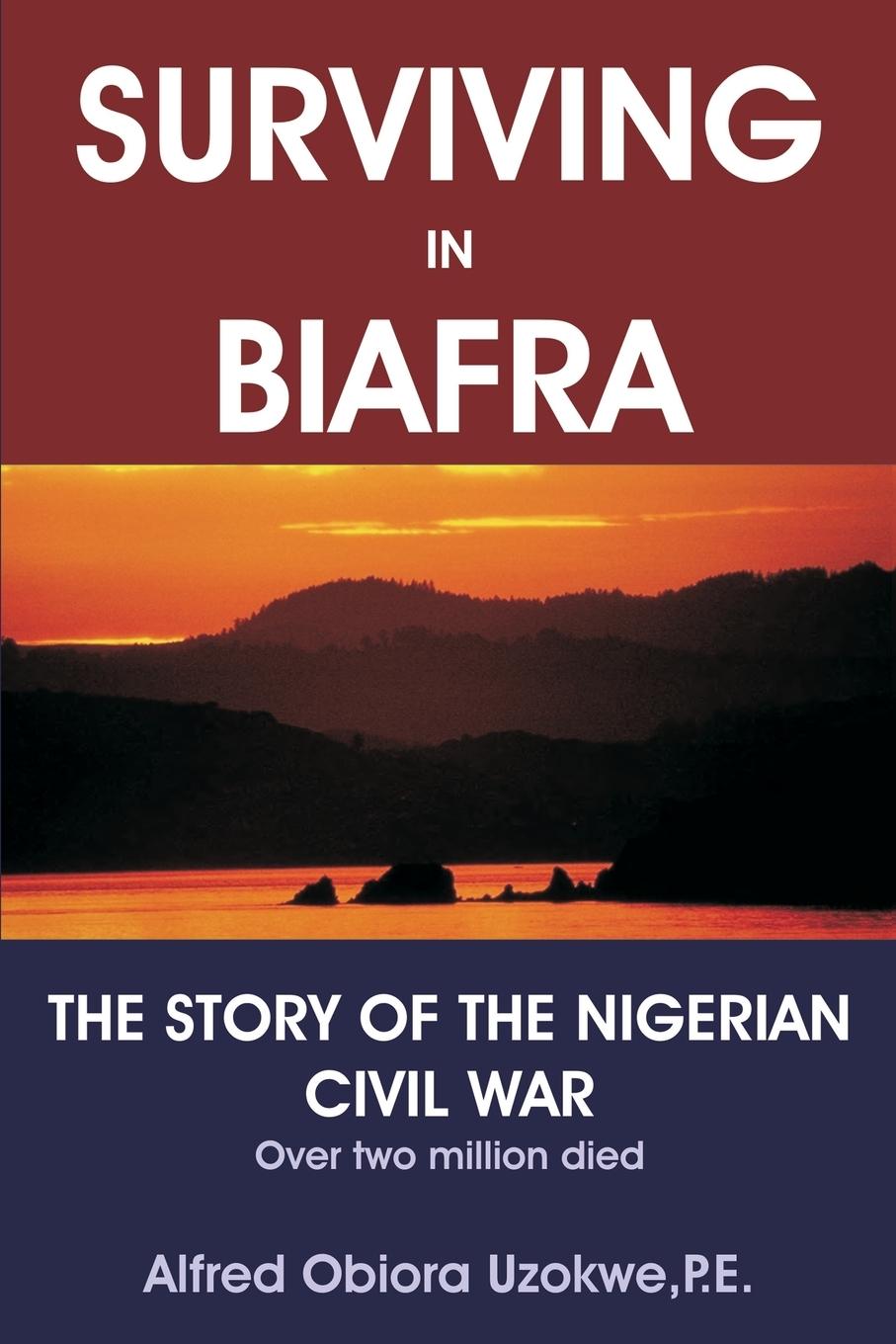 Cover: 9780595263660 | Surviving in Biafra | The Story of the Nigerian Civil War | Uzokwe