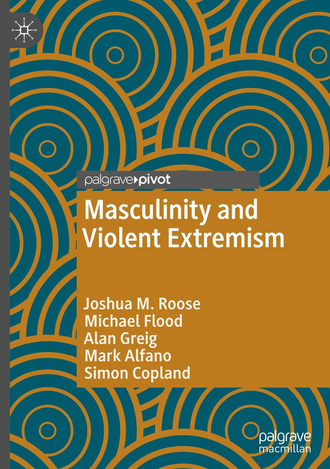 Cover: 9783031104961 | Masculinity and Violent Extremism | Joshua M. Roose (u. a.) | Buch