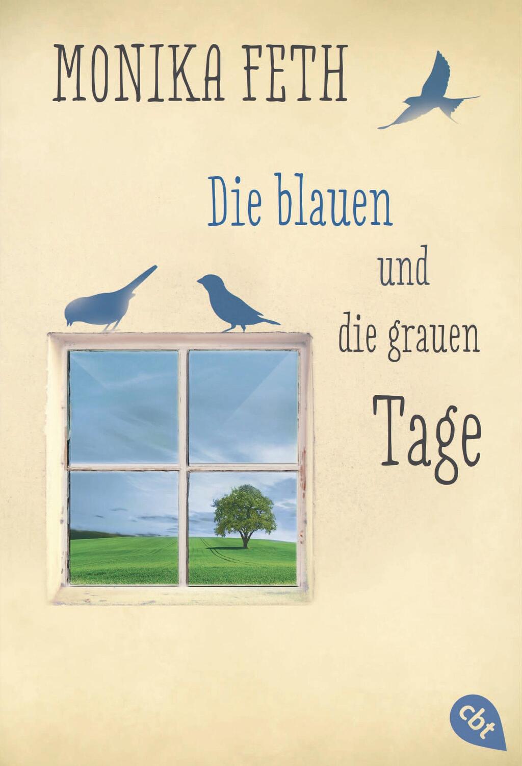 Cover: 9783570309353 | Die blauen und die grauen Tage | Monika Feth | Taschenbuch | 256 S.