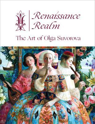 Cover: 9780764360824 | Renaissance Realm | The Art of Olga Suvorova | Michael Fishel | Buch
