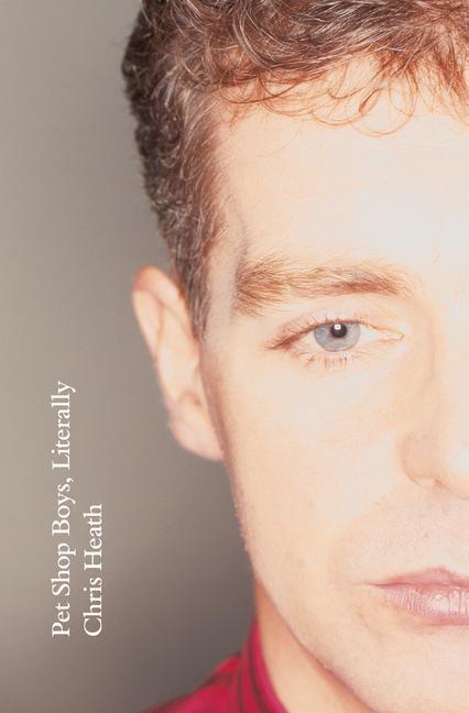 Cover: 9781785152368 | Pet Shop Boys, Literally | Chris Heath | Buch | Englisch | 2020
