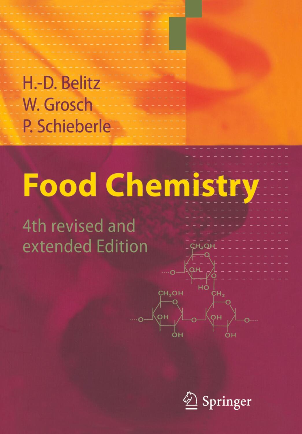 Cover: 9783540699354 | Food Chemistry | Hans-Dieter Belitz (u. a.) | Taschenbuch | Paperback