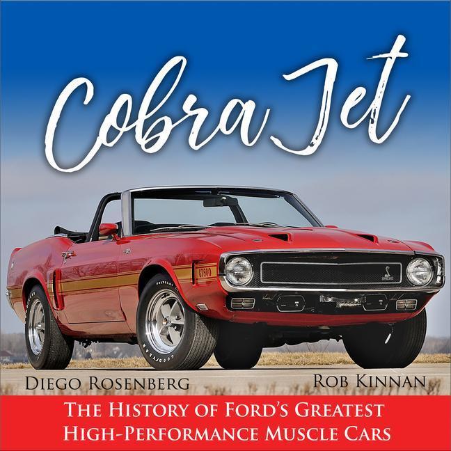 Cover: 9781613253786 | Cobra Jet | Rob Kinnan (u. a.) | Buch | Englisch | 2020 | Cartech