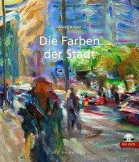 Cover: 9783938193945 | Die Farben der Stadt inkl. DVD | André Krigar | Buch | Deutsch | 2016
