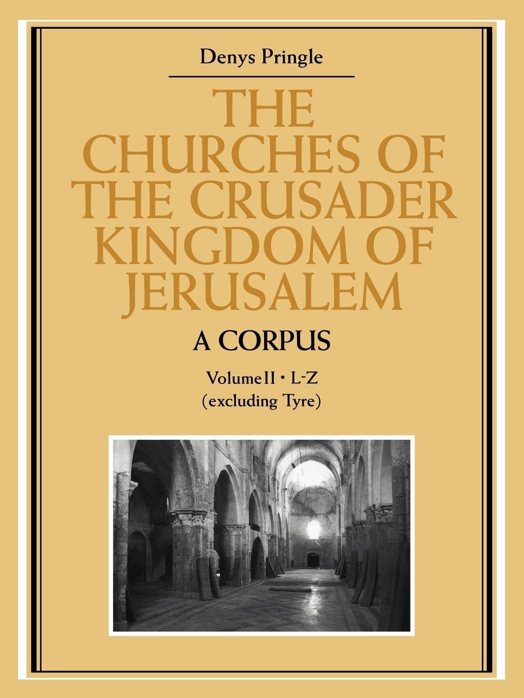 Cover: 9780521109833 | The Churches of the Crusader Kingdom of Jerusalem | Denys Pringle