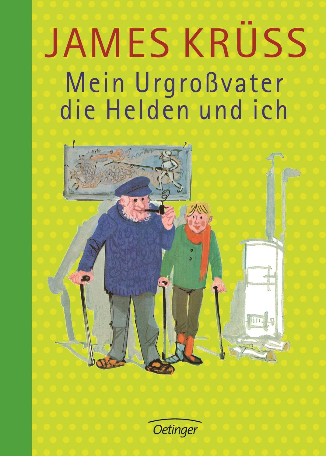 Cover: 9783789140426 | Mein Urgroßvater, die Helden und ich | James Krüss | Buch | 288 S.