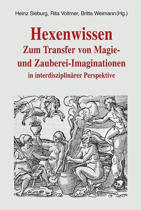 Cover: 9783877601310 | Hexenwissen | Heinz Sieburg (u. a.) | Taschenbuch | Deutsch | 2017