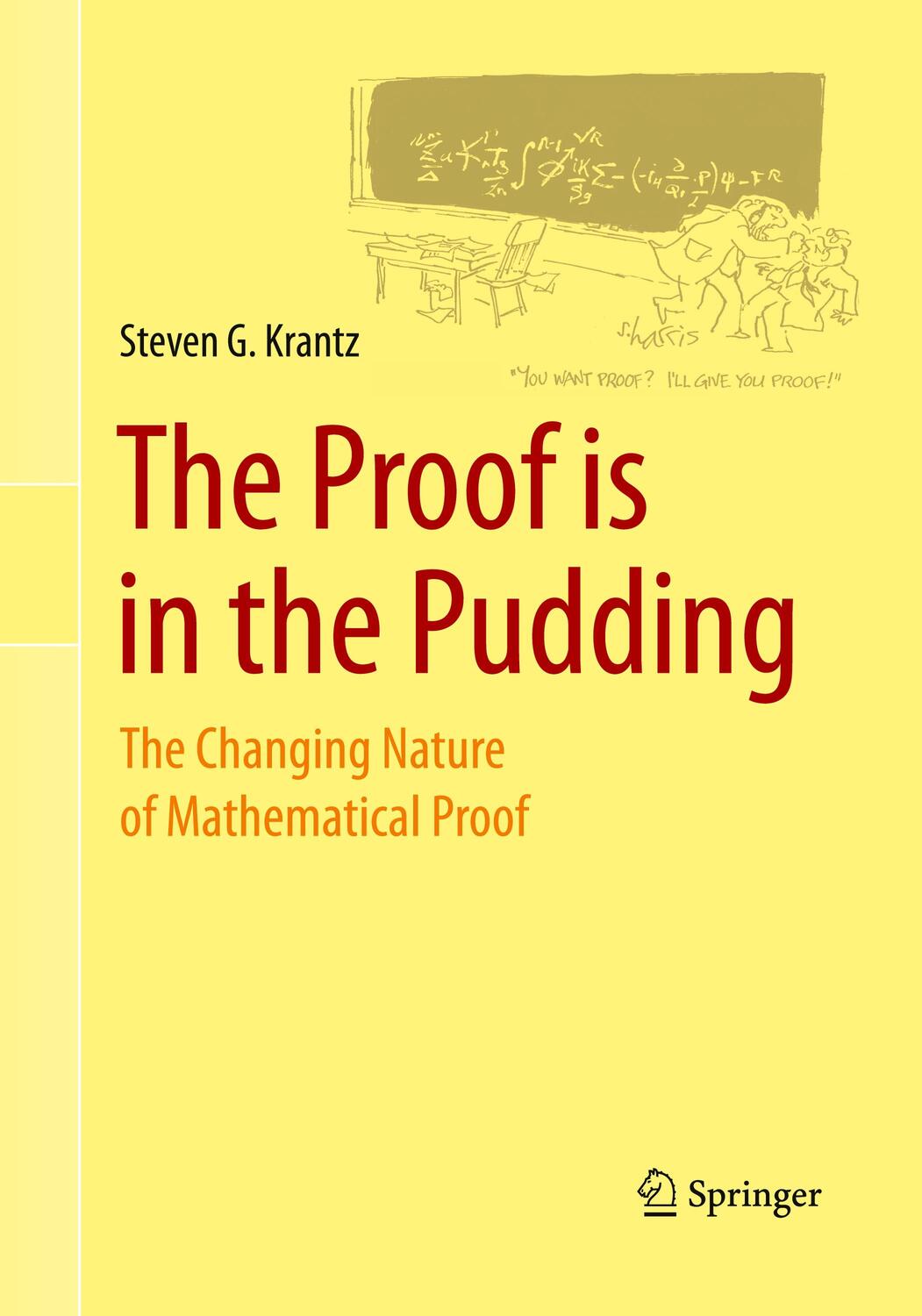 Cover: 9781493938834 | The Proof is in the Pudding | Steven G. Krantz | Taschenbuch | XVII