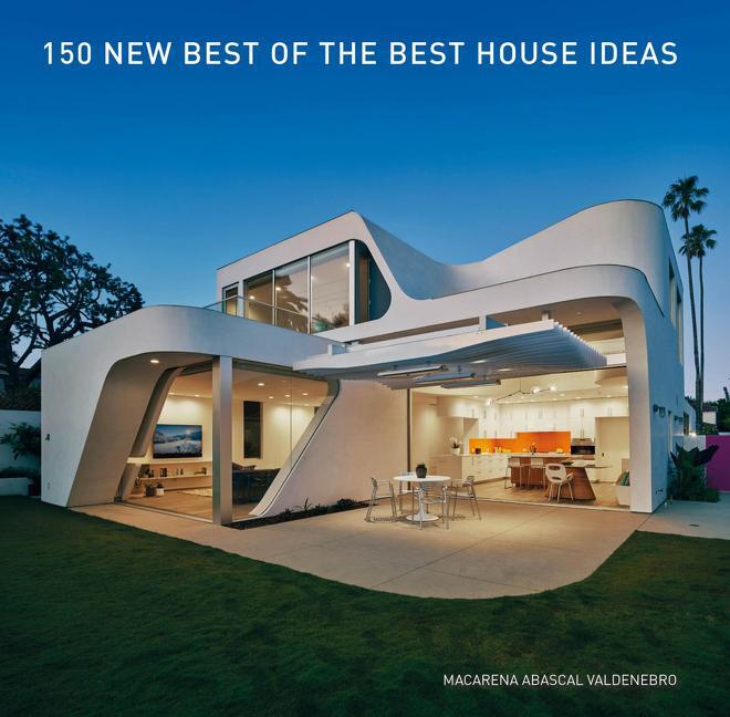Cover: 9780063018853 | 150 New Best of the Best House Ideas | Macarena Abascal Valdenebro
