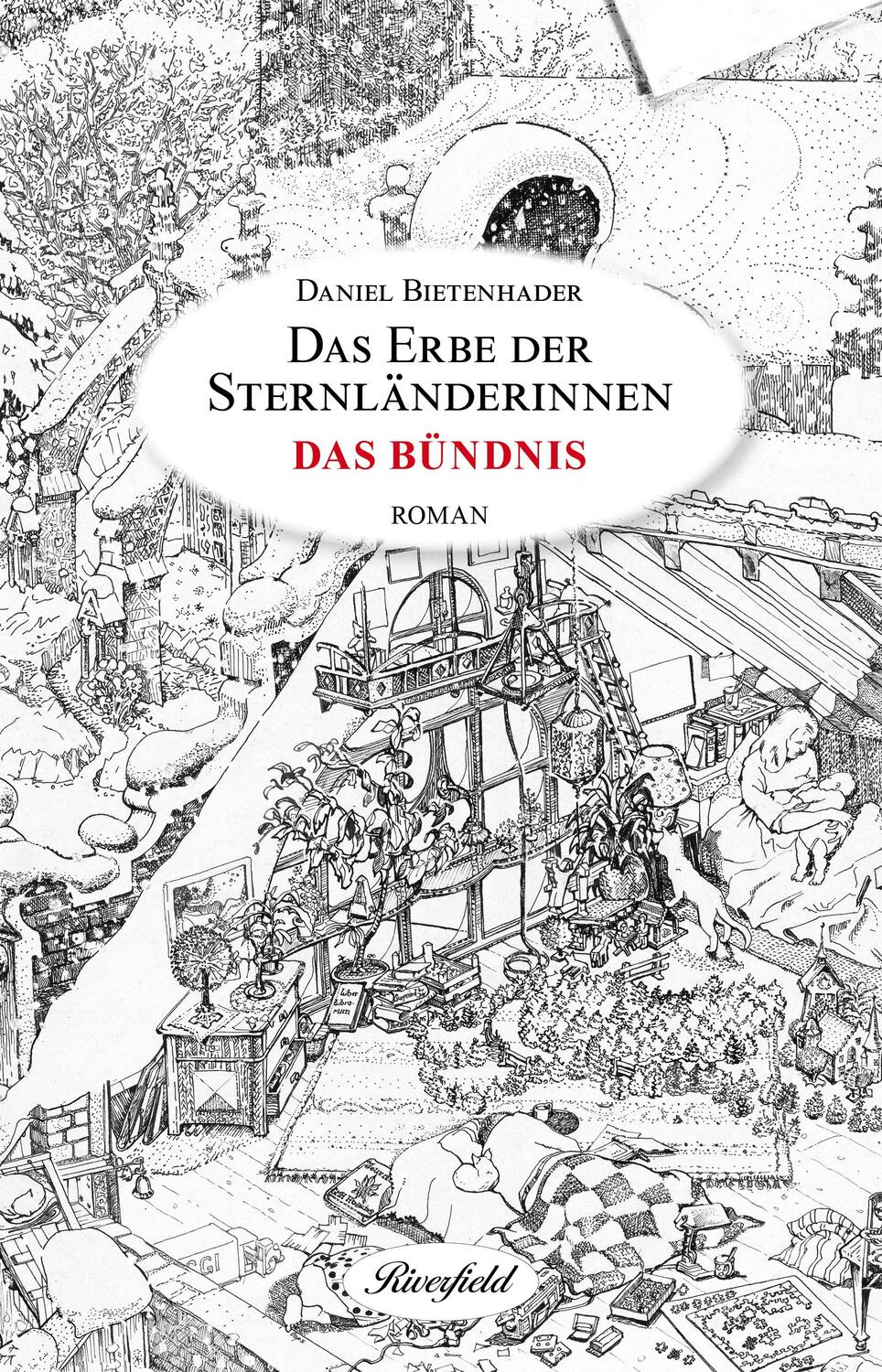 Cover: 9783907459201 | Das Bündnis | Das Erbe der Sternländerinnen - Band 2 | Bietenhader