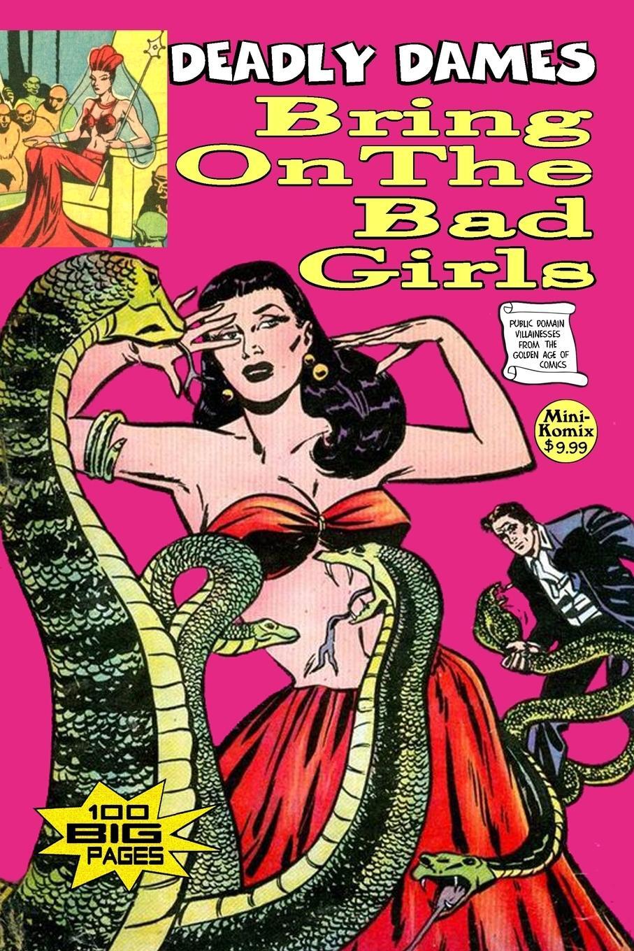 Cover: 9781312749306 | Deadly Dames | Bring On The Bad Girls | Mini Komix | Taschenbuch