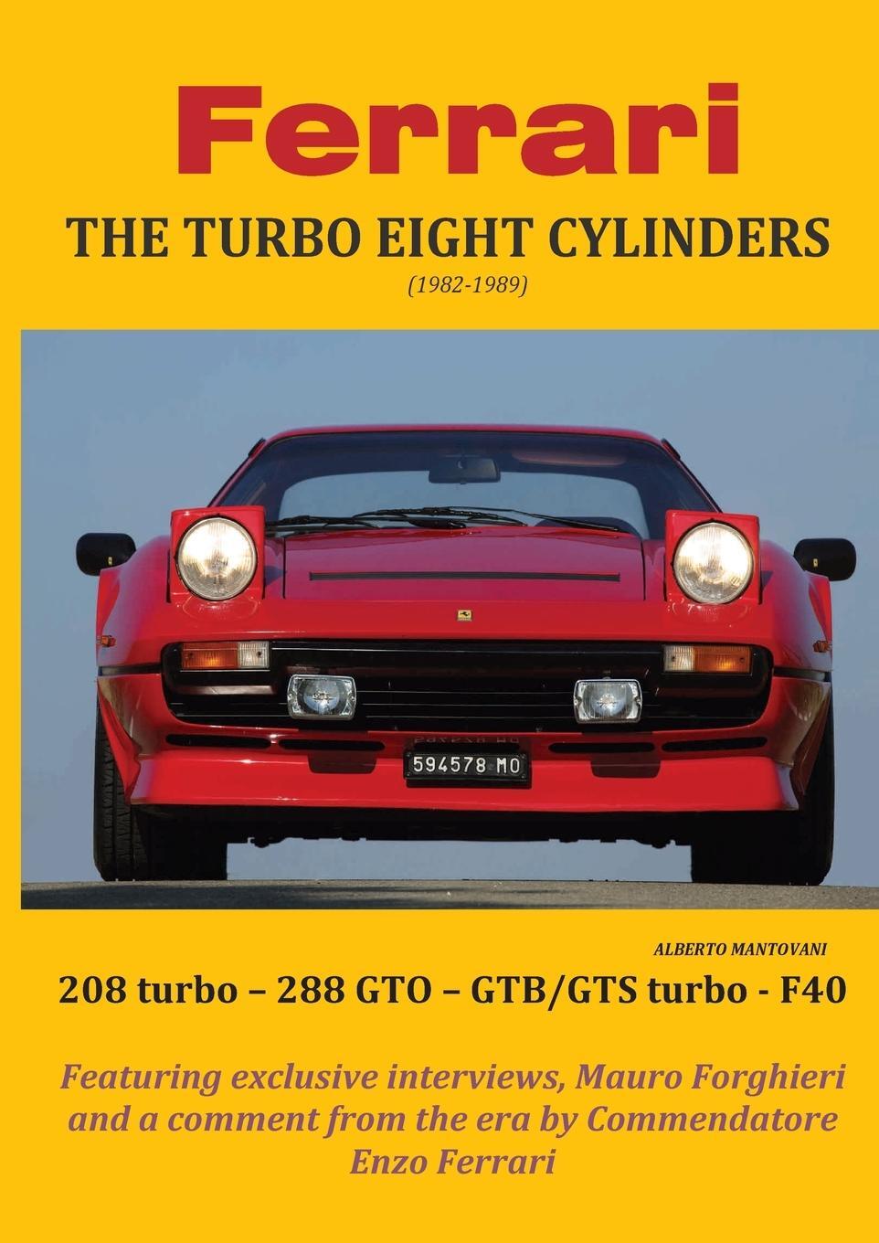 Cover: 9788831639477 | Ferrari THE TURBO EIGHT CYLINDERS (1982-1989) | Alberto Mantovani