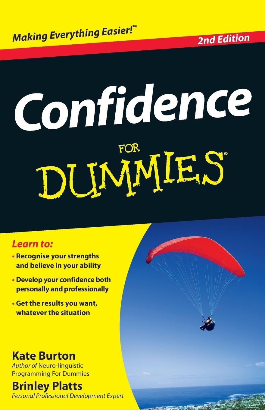 Cover: 9781118314678 | Confidence For Dummies, 2nd Edition | Kate Burton | Taschenbuch | 2012